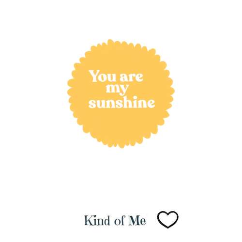 Mini Cadeaukaartje " you are my sunshine"